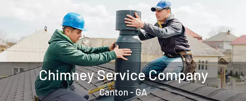  Chimney Service Company Canton - GA