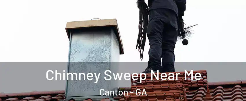  Chimney Sweep Near Me Canton - GA
