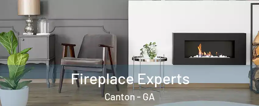  Fireplace Experts Canton - GA