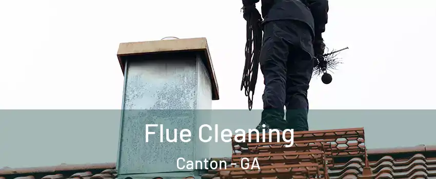  Flue Cleaning Canton - GA