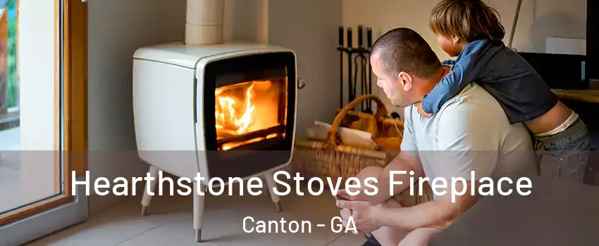  Hearthstone Stoves Fireplace Canton - GA