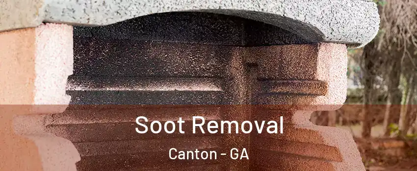  Soot Removal Canton - GA