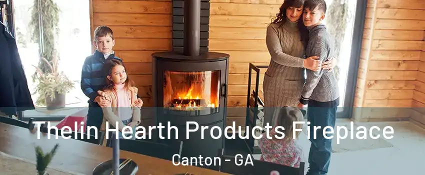  Thelin Hearth Products Fireplace Canton - GA